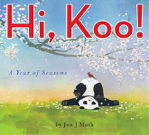 Hi, Koo!: A Year Of Seasons 